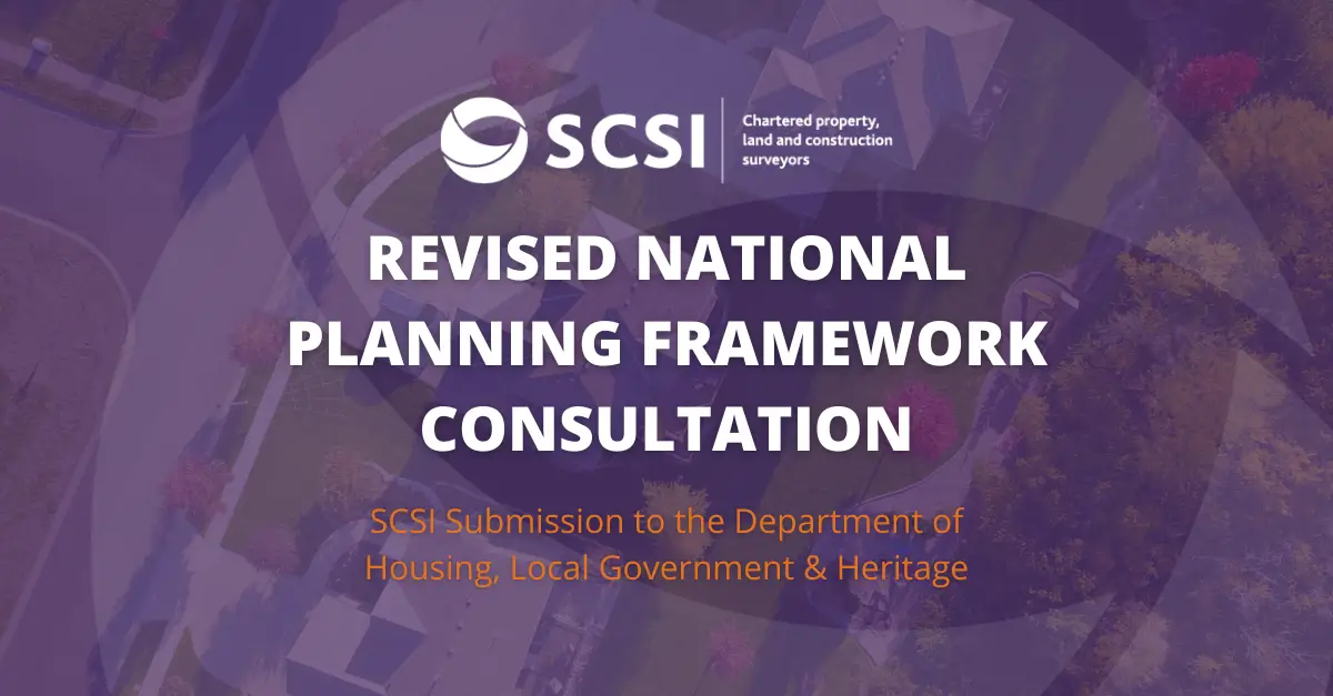 SCSI’s Submission for the Revised National Planning Framework Consultation